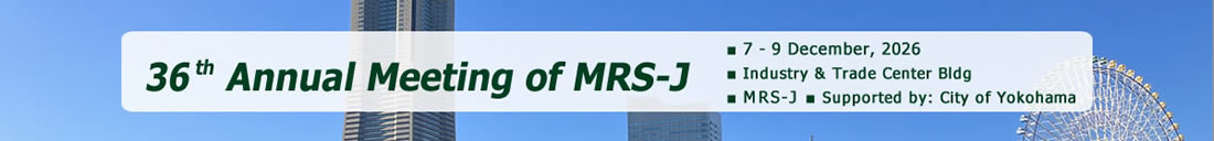 36th Annual Meeting of MRS-J